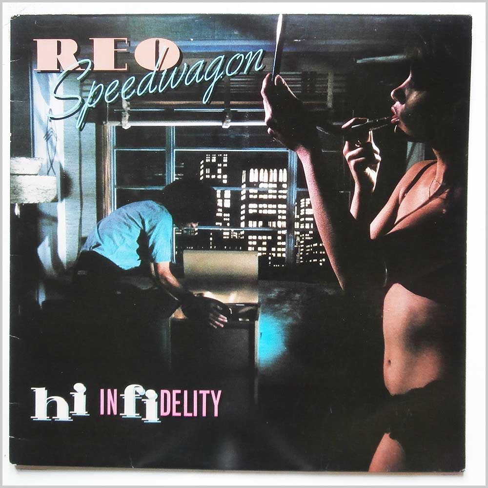 Reo Speedwagon - Hi Infidelity  (EPC 84700) 
