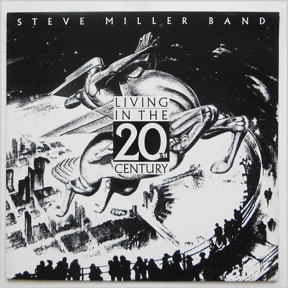 Steve Miller Band - Living in The 20th Century  (EST 2027) 
