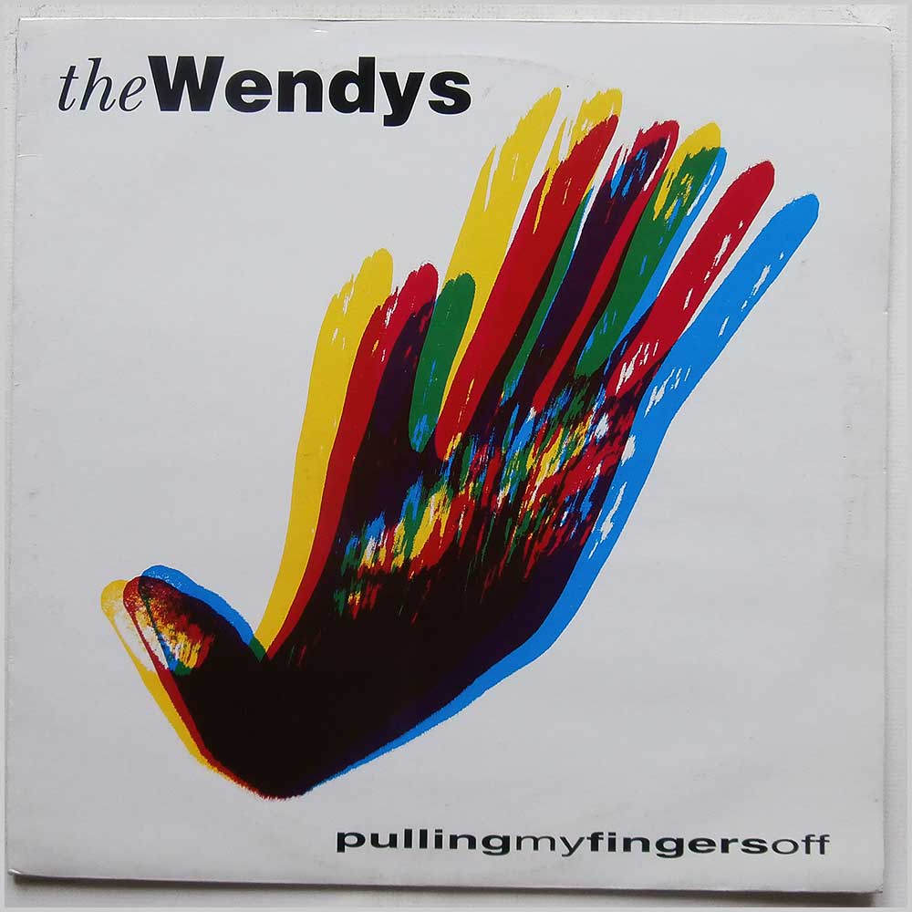 The Wendys - Pulling My Fingers Off  (FAC 297) 