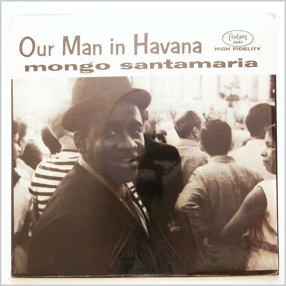 Mongo Santamaria - Our Man in Havana  (FANTASY 8045) 