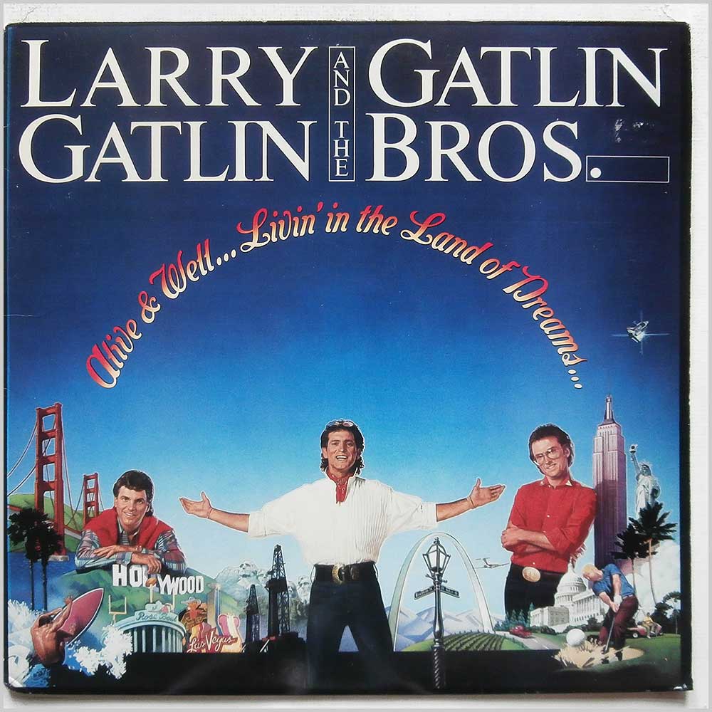 The Gatlin Bros - Alive and Well Livin' In The Land Of Dreams  (FC 40905) 