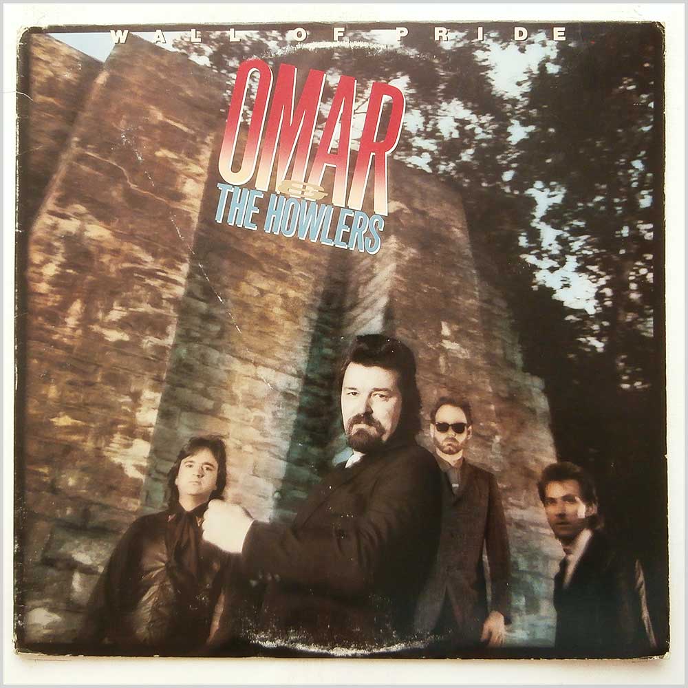 Omar and The Howlers - Wall Of Pride  (FC 44102) 