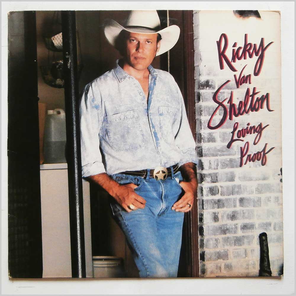 Ricky Van Shelton - Loving Proof  (FC 44221) 