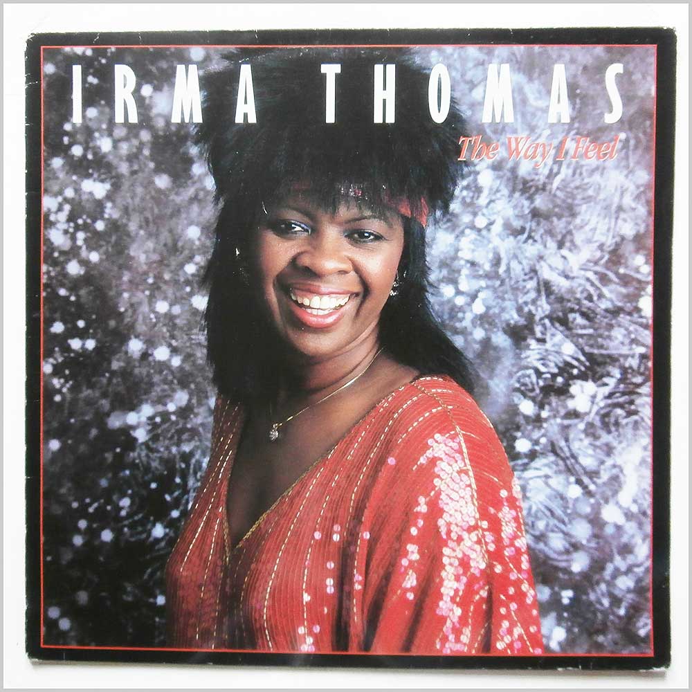 Irma Thomas - The Way I Feel  (FIEND 112) 