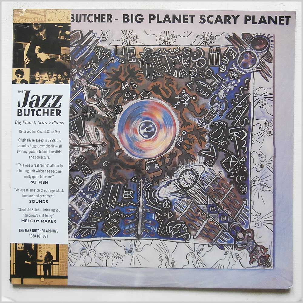 The Jazz Butcher - Big Planet Scarey Planet  (FIRELP472) 