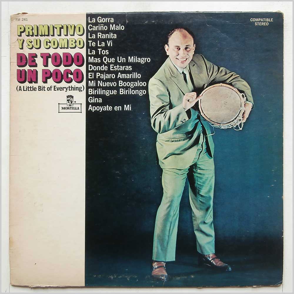 Primitivo Y Su Combo - De Todo Un Poco (A Little Bit Of Everything)  (FM 241) 