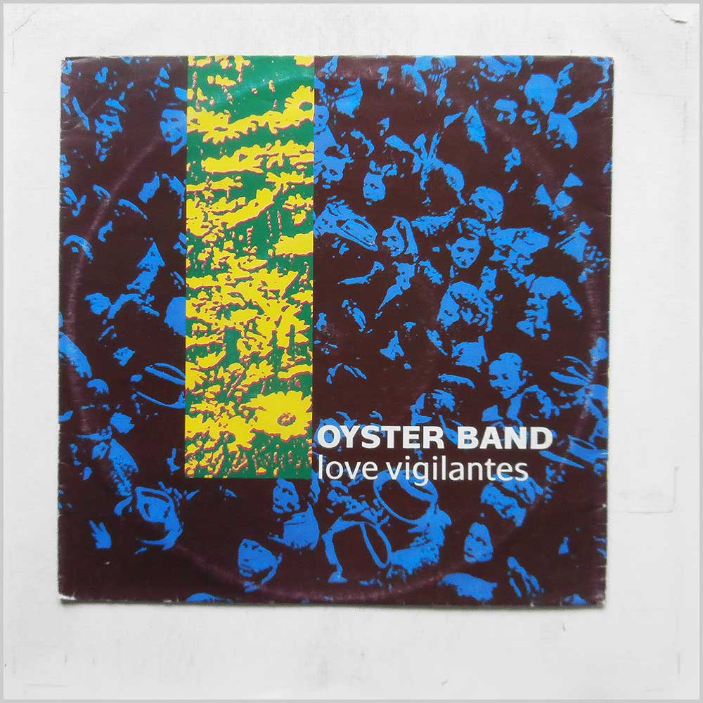 Oyster Band - Love Vigilantes  (FRYX 012) 