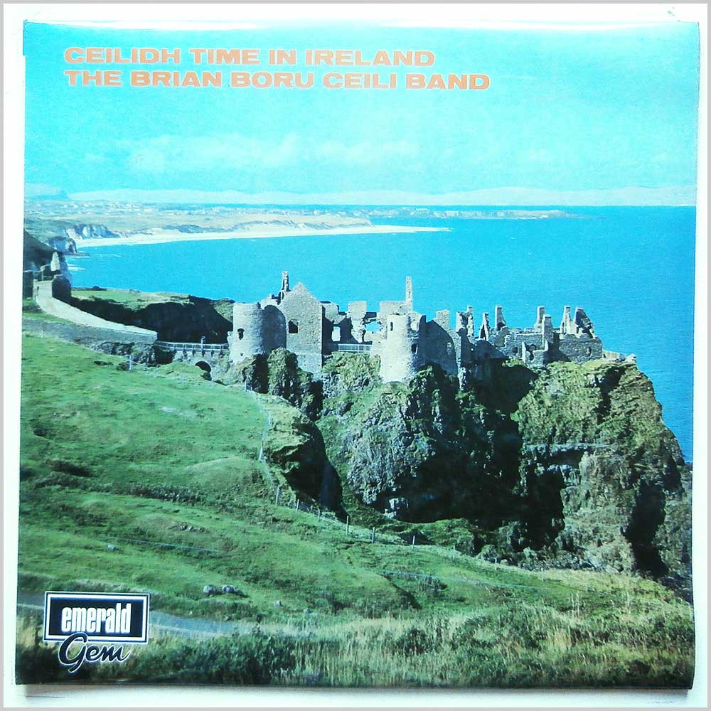 The Brian Boru Ceili Band - Ceilidh Time in Ireland  (GEM 1019) 