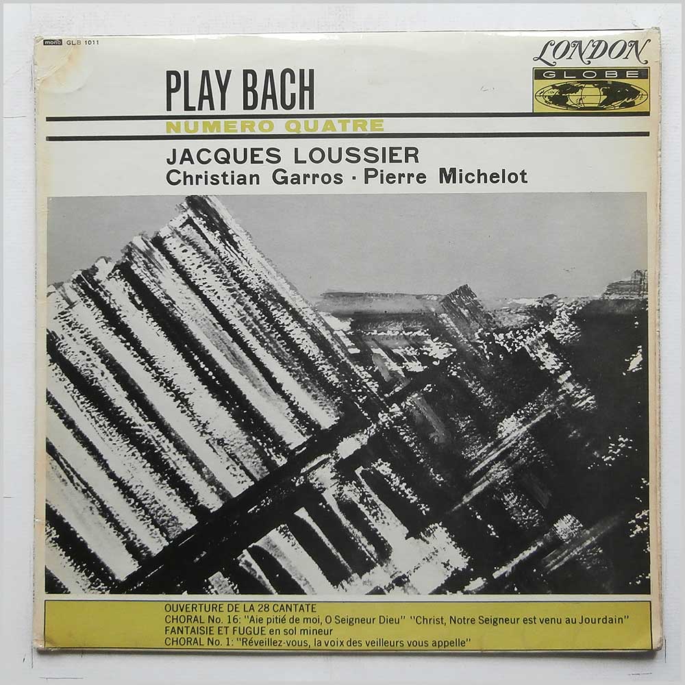Jacques Loussier, Christian Garros, Pierre Michelot - Play Bach Numero Quatre  (GLB 1011) 