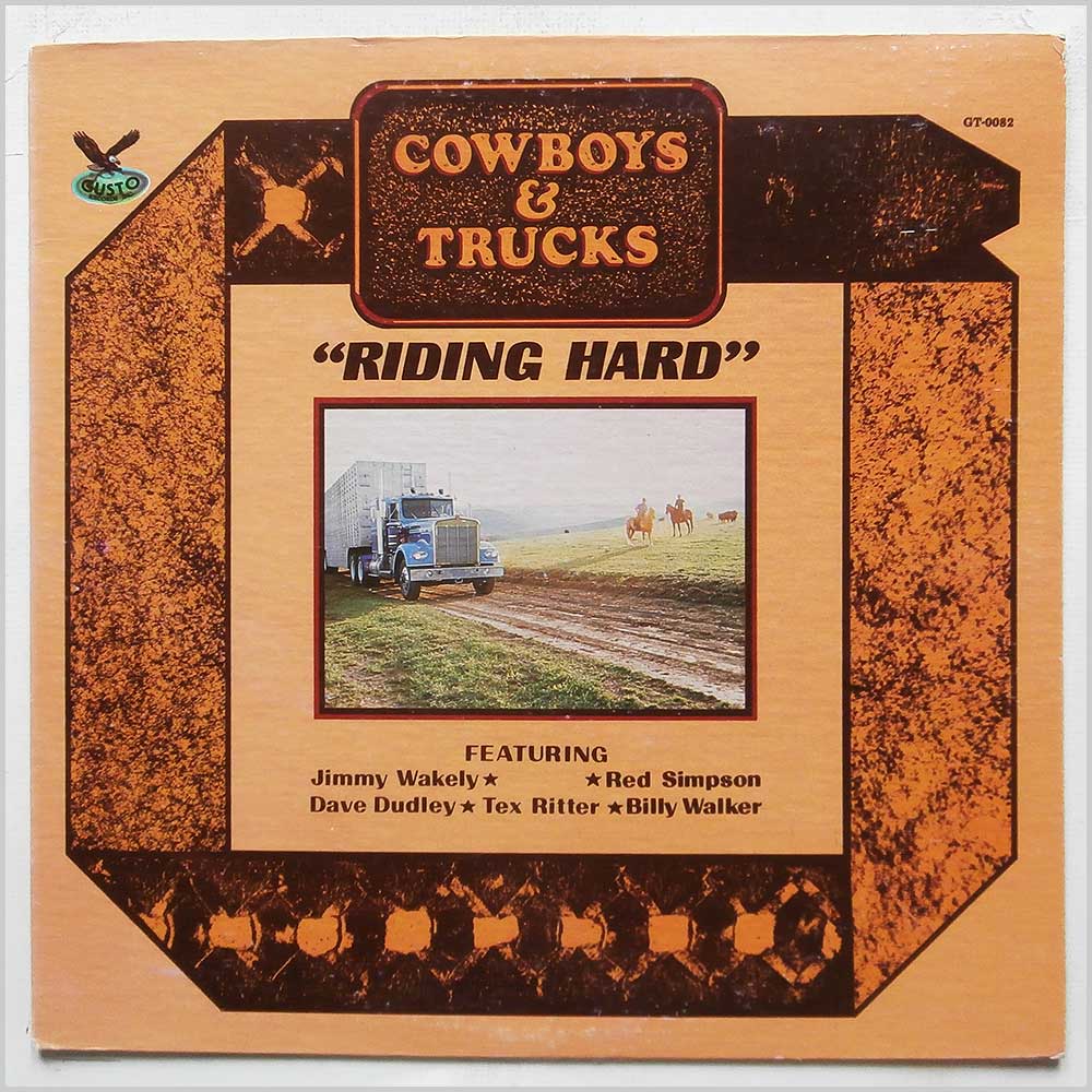 Various - Cowboys and Trucks: Riding Hard  (GT-0082) 
