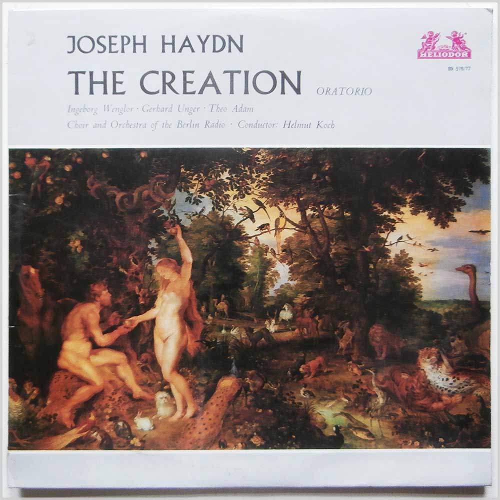 Ingeborg Wenglor, Gerhard Unger, Choir and Orchestra of the Berlin Radio - Joseph Haydn: The Creation  (HELIODOR 89 576/77) 