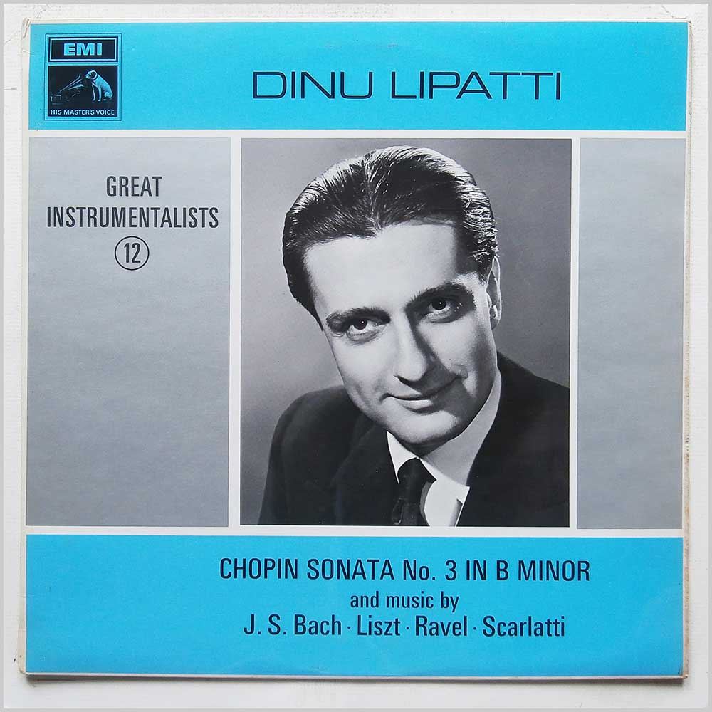 Dinu Lipatti - Chopin Sonata No. 3 In B Minor and Music By J. S. Bach, Liszt, Ravel, Scarlatti  (HQM 1163) 