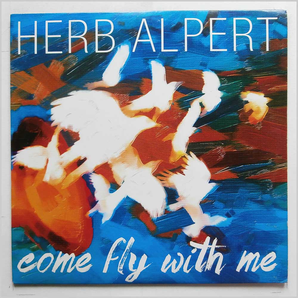 Herb Alpert - Come Fly With Me  (HRB 002) 