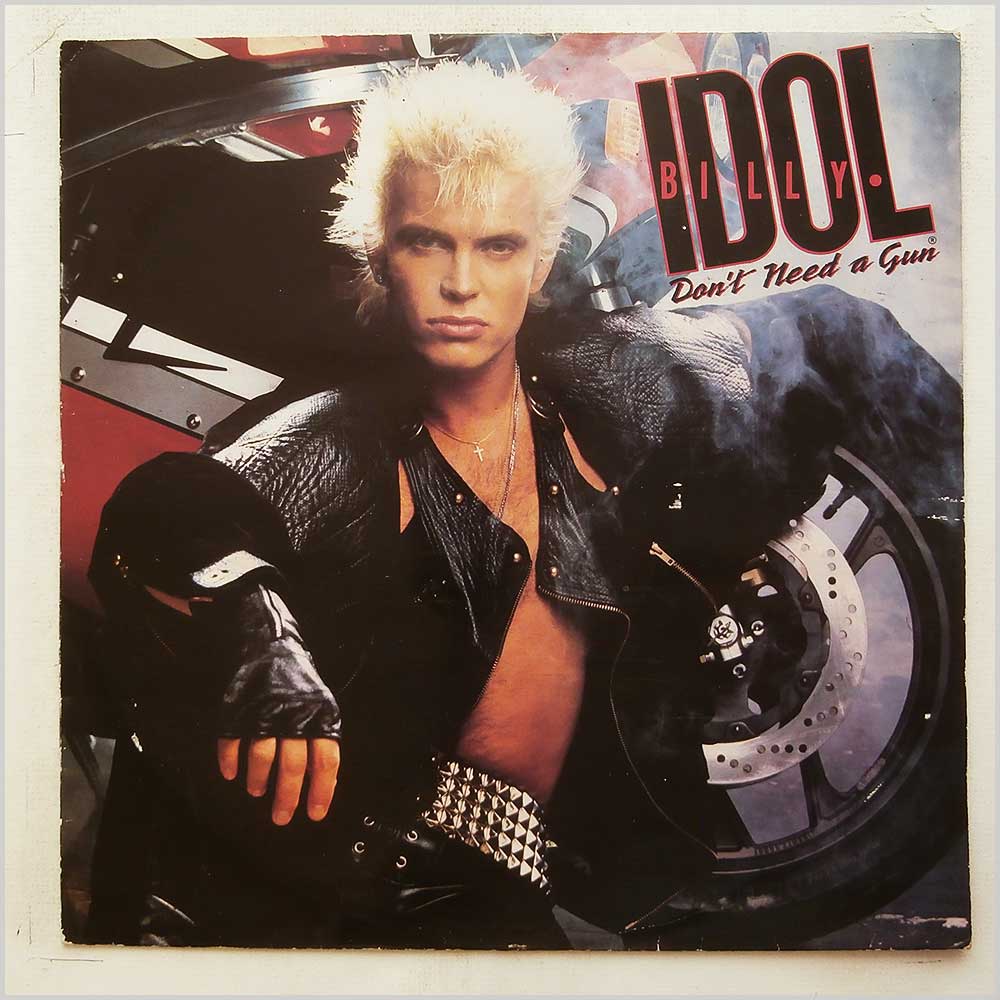 Billy Idol - Don't Need A Gun  (IDOLX 9) 