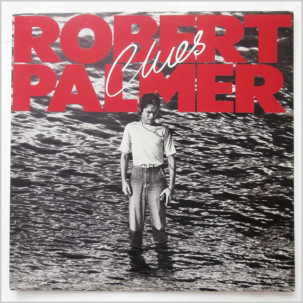 Robert Palmer - Clues  (ILPS 9595) 