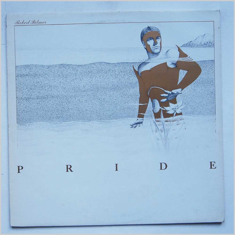 Robert Palmer - Pride  (ILPS 9720) 