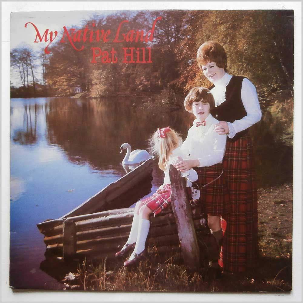 Pat Hill - My Native Land  (IRC10/77) 