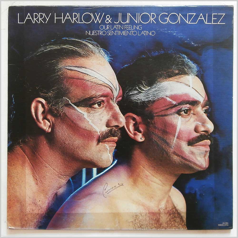 Larry Harlow, Junior Gonzalez - Our Latin Feeling, Nuestro Sentimiento Latino  (JM 586) 