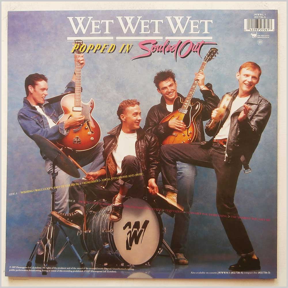 Wet Wet Wet - Popped in Souled Out  (JWWWL 1) 