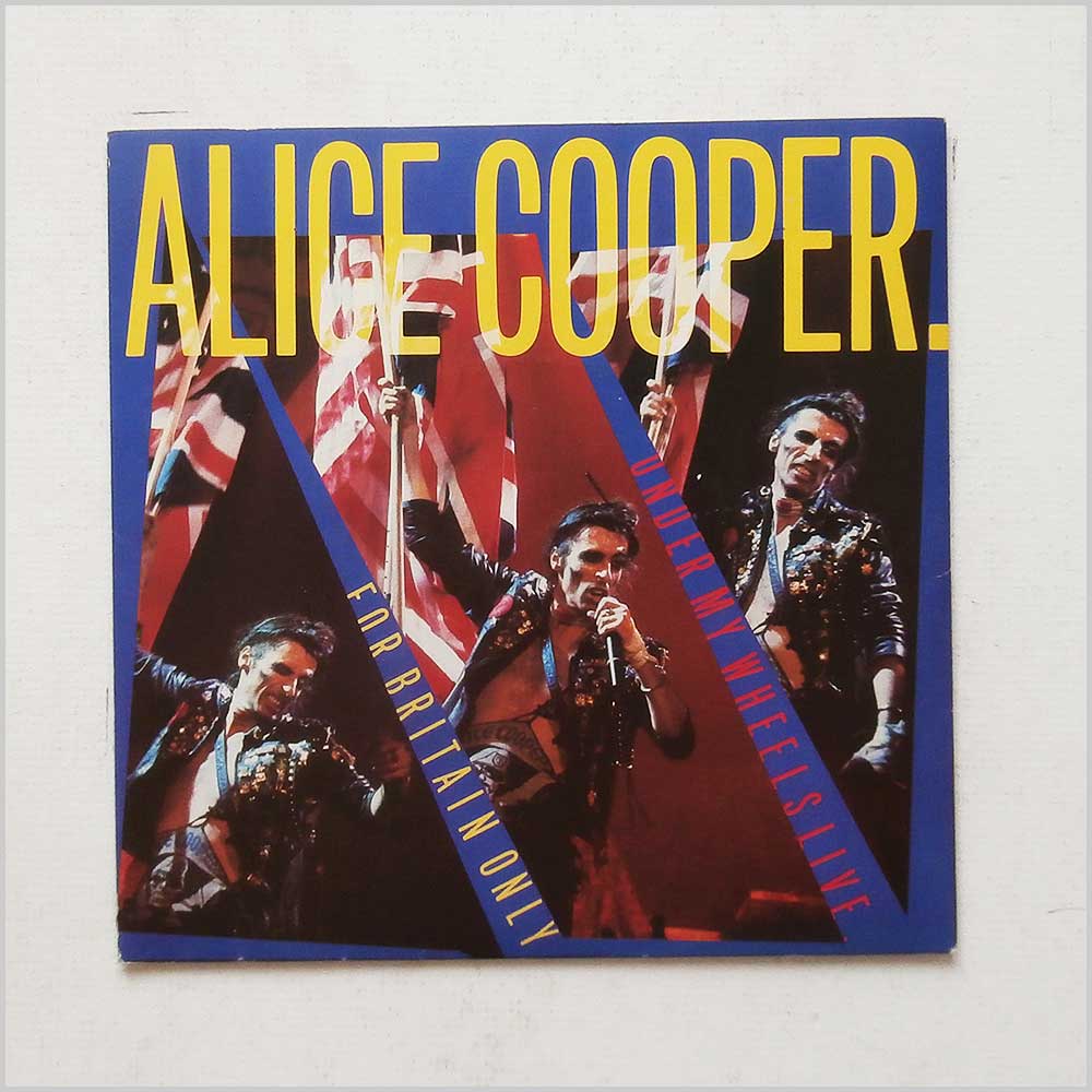Alice Cooper - For Britain Only / Under My Wheels (Live)  (K17940) 