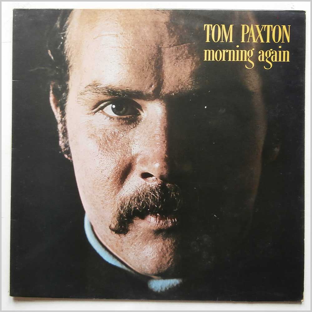 Tom Paxton - Morning Again  (K 42019) 