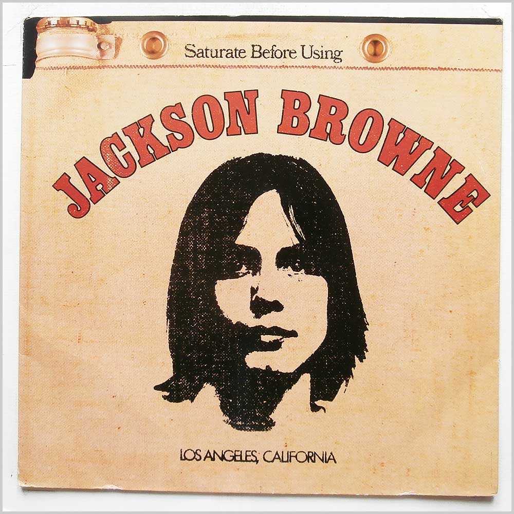 Jackson Browne - Jackson Browne (Saturate Before Using)  (K 53022) 