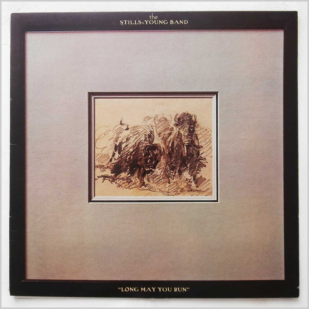 The Stills-Young Band - Long May You Run  (K 54081) 