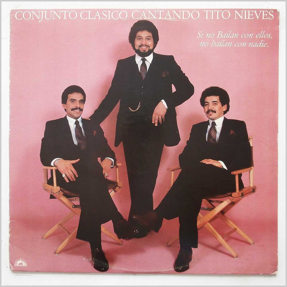 Conjunto Clasico, Tito Nieves - Si No Bailan Con Ellos, No Bailan Con Nadie  (LMR-805) 
