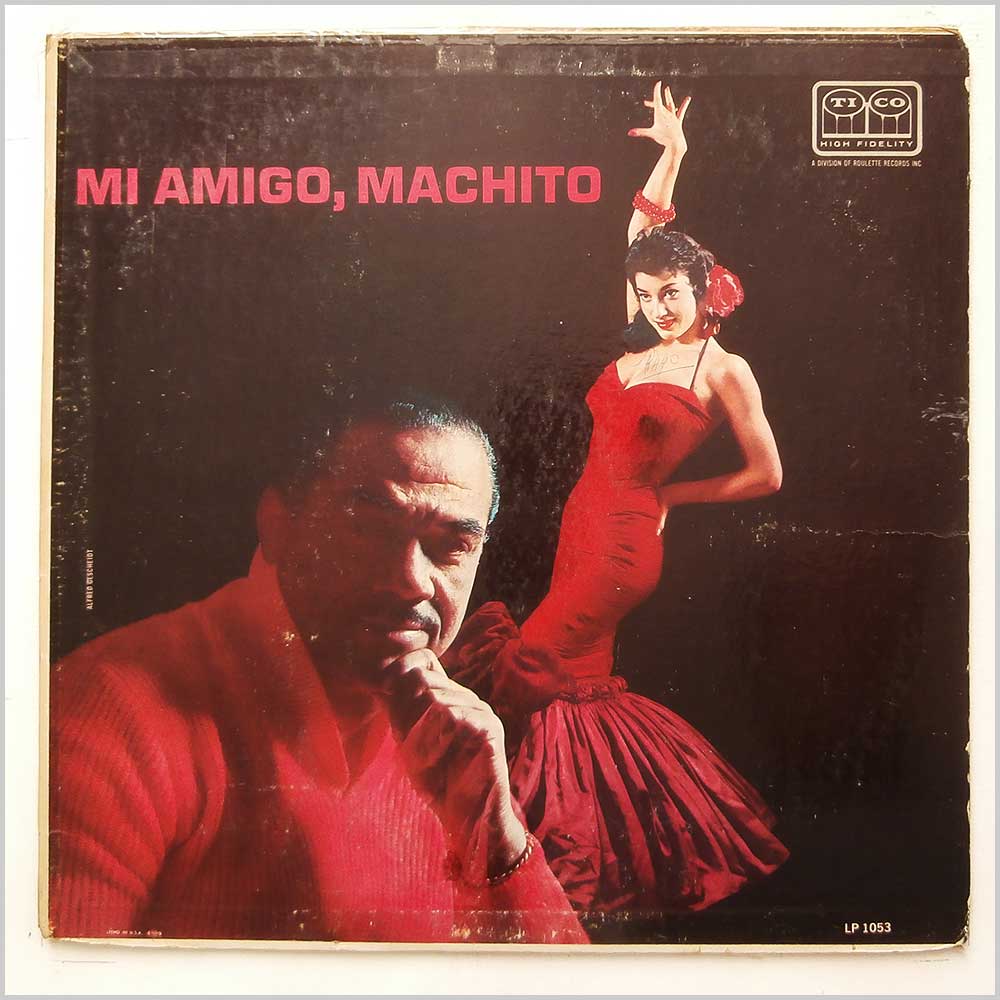 Machito and His Orchestra - Mi Amigo, Machito  (LP 1053) 