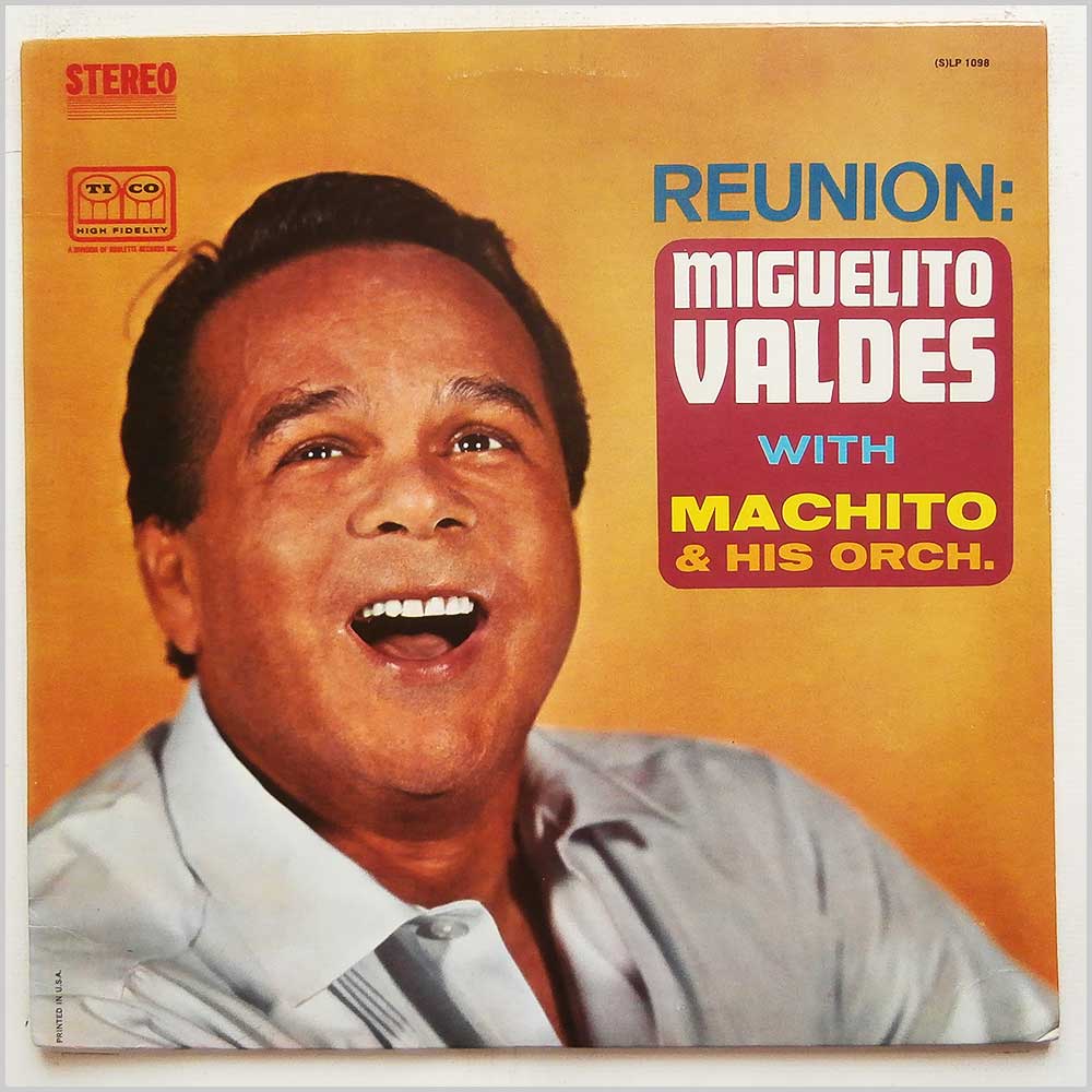 Miguelito Valdes, Machito and His Orchestra - Reunion: Miguelito Valdes With Machito and His Orchestra  (LP 1098) 