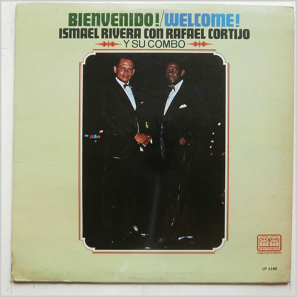 Ismael Rivera Con Rafael Cortijo Y Su Combo - Bienvenido! Welcome!  (LP 1140) 
