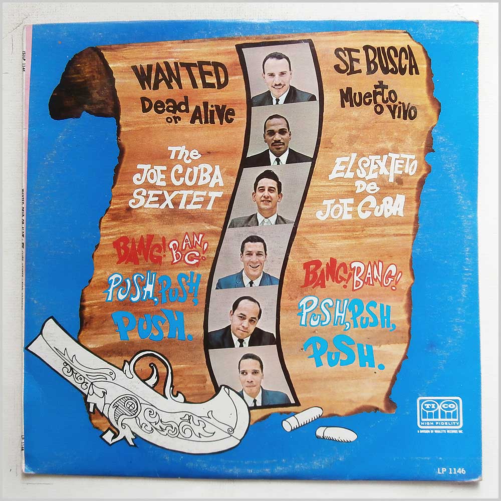The Joe Cuba Sextet - Wanted Dead Or Alive, Se Busca Muerto O Vivo  (LP 1146) 