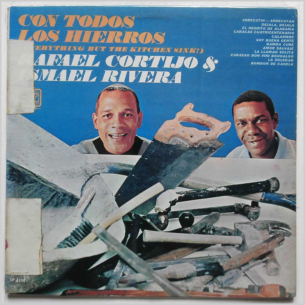 Rafael Cortijo, Ismael Rivera - Con Todos Los Hierros (Everything But The Kitchen Sink!)  (LP 1158) 