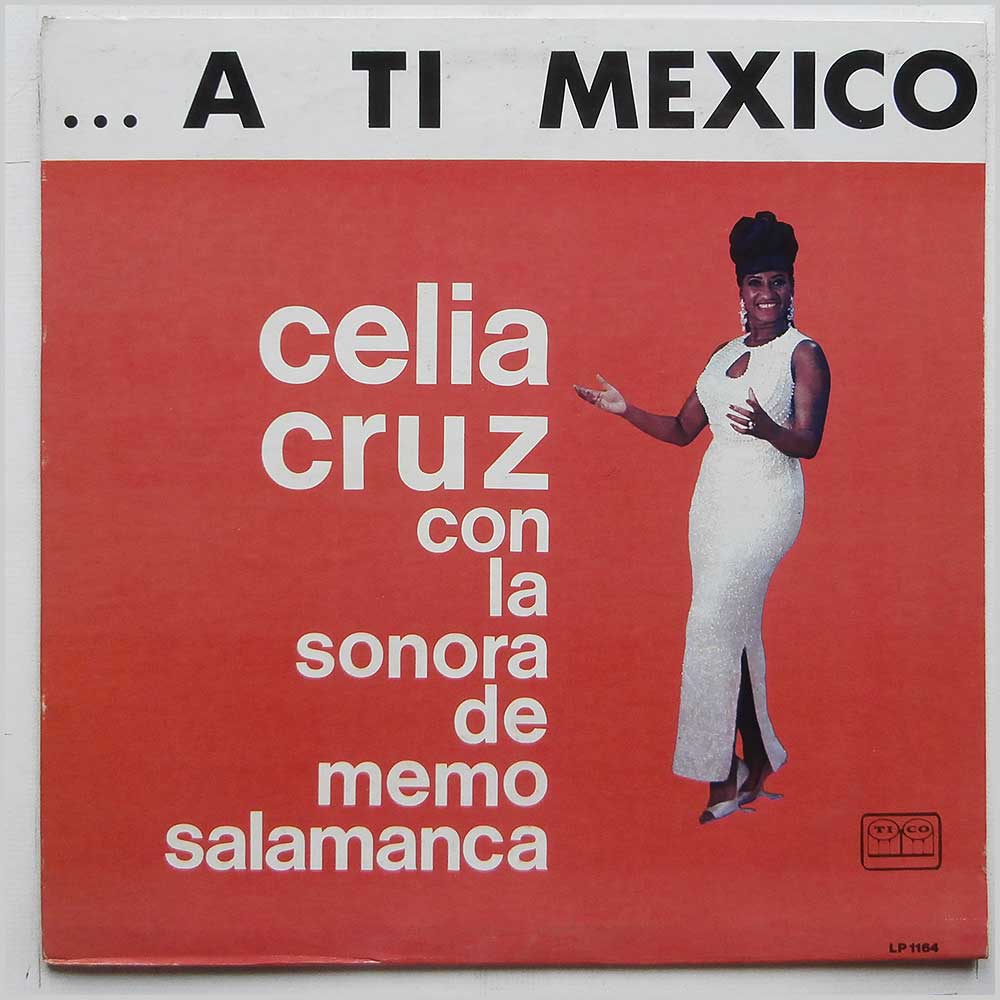 Celia Cruz - A Ti Mexico  (LP 1164) 
