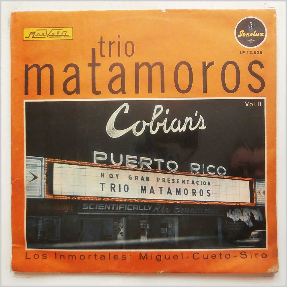 Trio Matamoros - Los Inmortales: Miguel, Cueto, Siro Vol. II  (LP 12-528) 