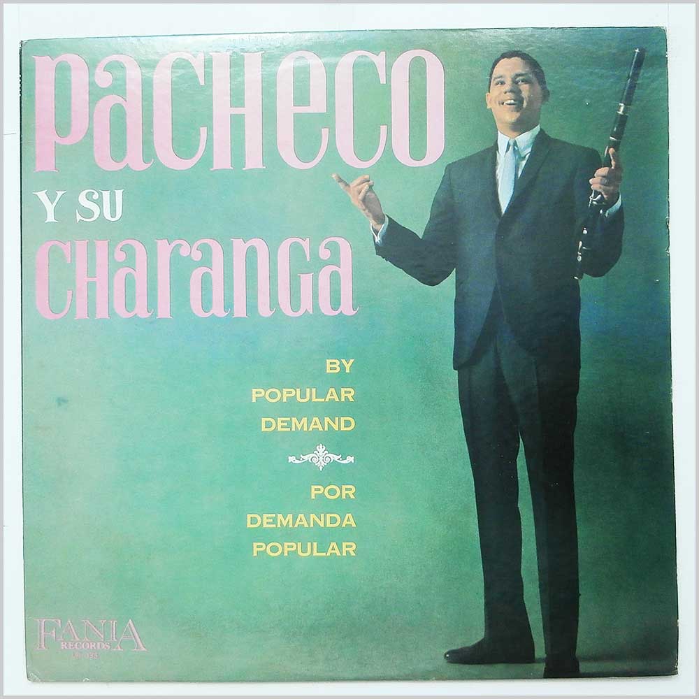 Johnny Pacheco Y Su Charanga - By Popular Demand, Por Demanda Popular  (LP 333) 