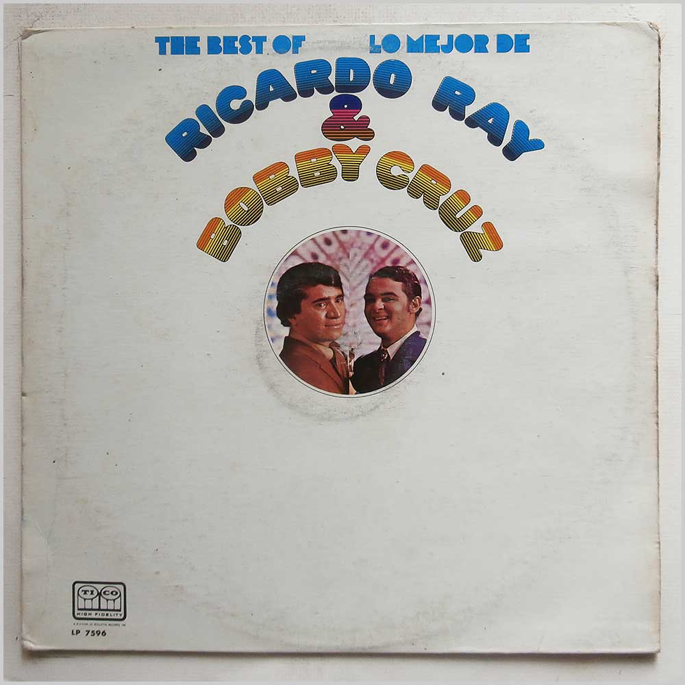 Ricardo Ray, Bobby Cruz - The Best Of, Lo Mejor De Ricardo Ray y Bobby Cruz  (LP 7596) 