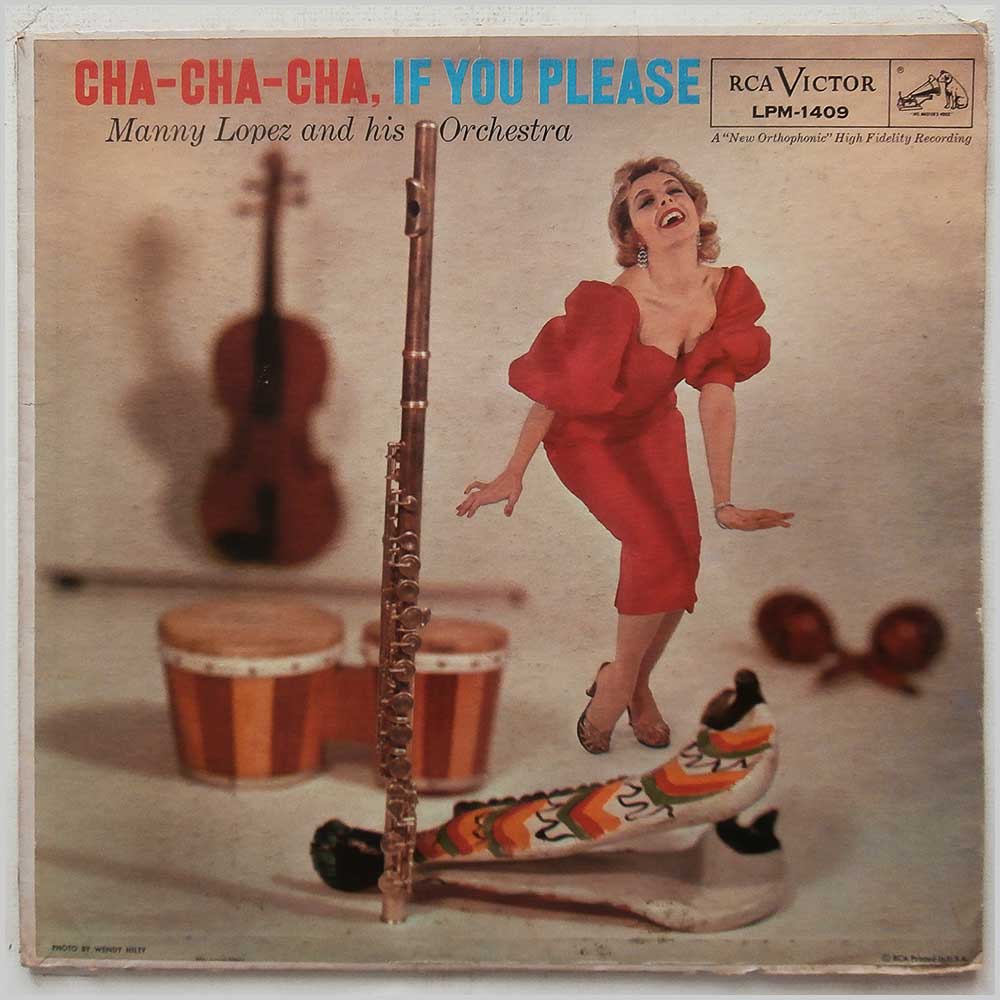 Manny Lopez and His Orchestra - Cha-Cha-Cha, If You Please  (LPM-1409) 