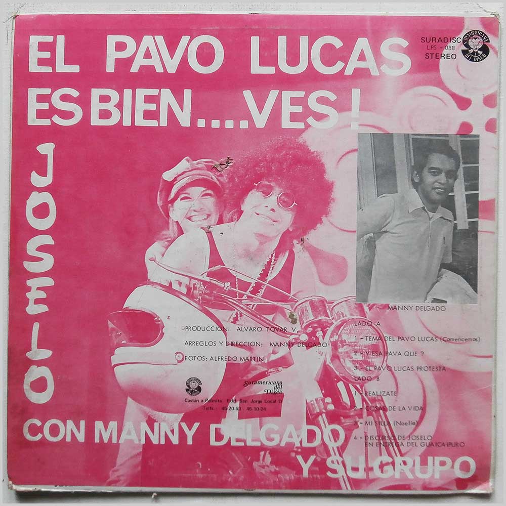 Joselo Con Manny Delgado Y Su Grupo - El Pavo Lucas Es Bien Ves!  (LPS-088) 