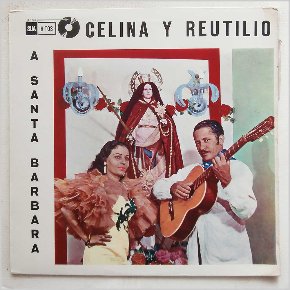 Celina y Reutilio y Su Conjunto Tipico - A Santa Barbara  (LP-S-103) 