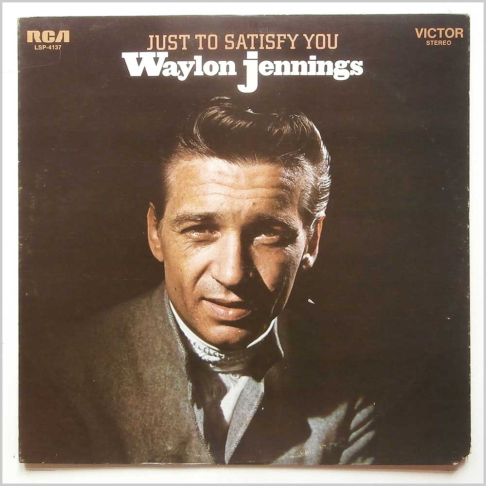 Waylon Jennings - Just To Satisfy You  (LSP-4137) 