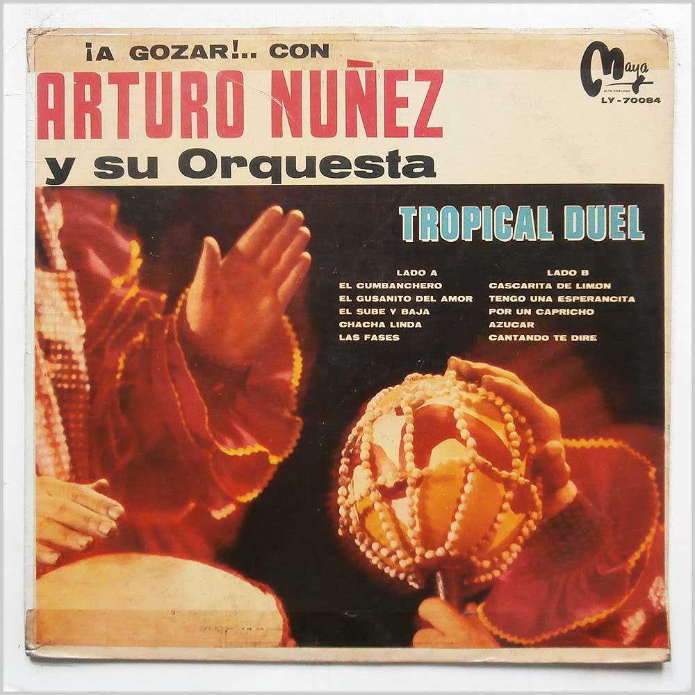 Arturo Nunez Y Su Orquesta - A Gozar! Con Arturo Nunez Y Su Orquesta, Tropical Duel  (LY-70084) 