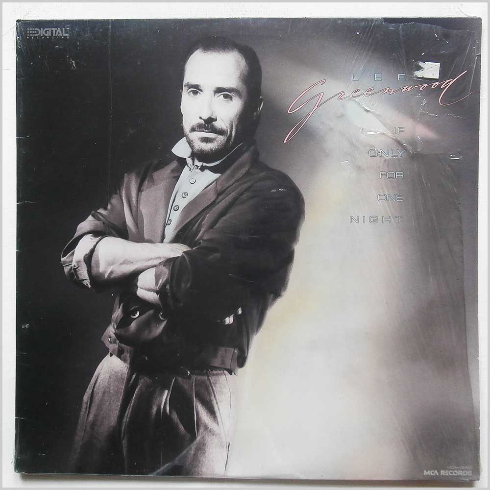 Lee Greenwood - If Only For One Night  (MCA-42300) 