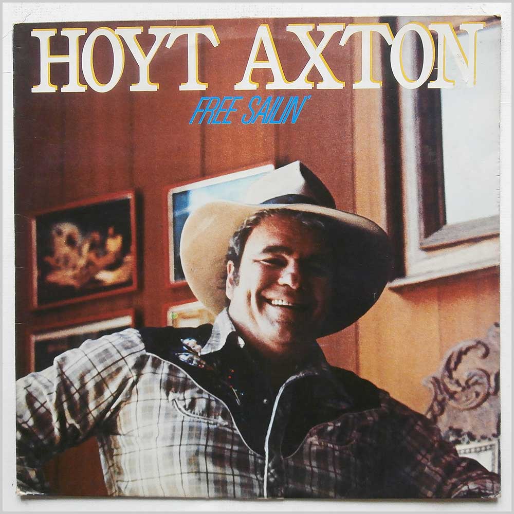 Hoyt Axton - Free Sailin'  (MCF 2831) 
