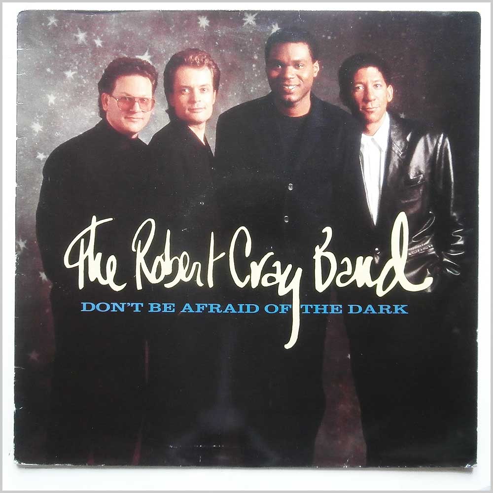 The Robert Gray Band - Don't Be Afraid Of The Dark  (MERH 129) 