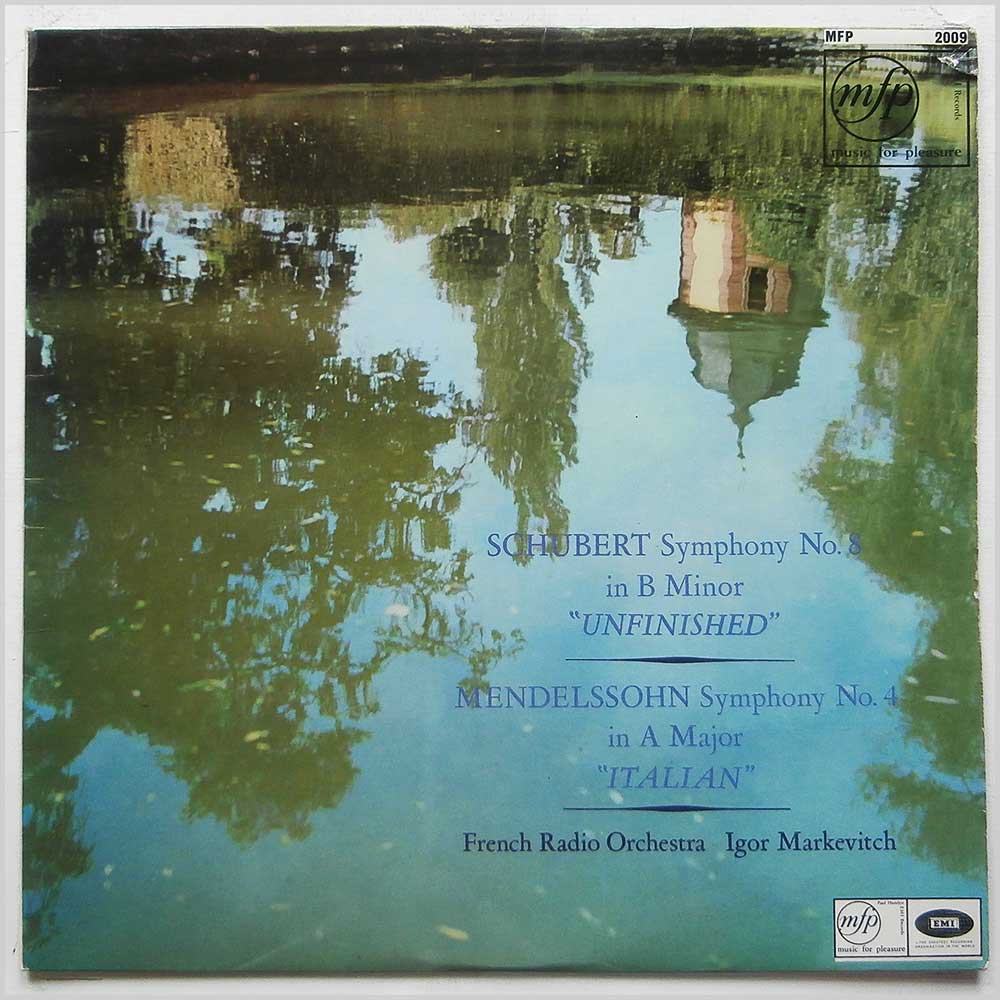 Igor Markevitch, French Radio Orchestra - Schubert: Symphony No. 8 in B Minor Unfinished, Mendelssohn: Symphony No.4 in A Major Italian  (MFP 2009) 