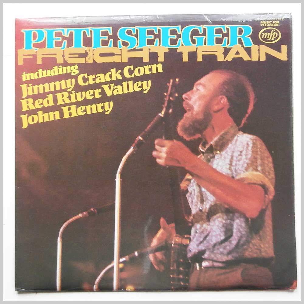 Pete Seeger - Freight Train  (MFP 50114) 