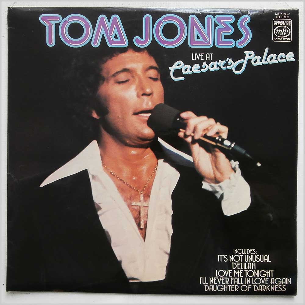 Tom Jones - Live At Caesar's Palace  (MFP 50351) 