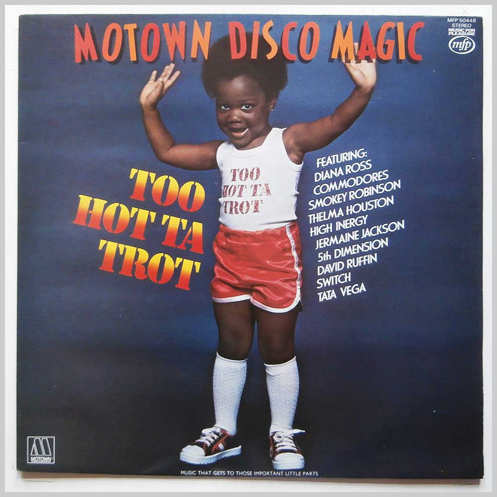 Various - Motown Disco Magic: Too Hot Ta Trot  (MFP 50448) 