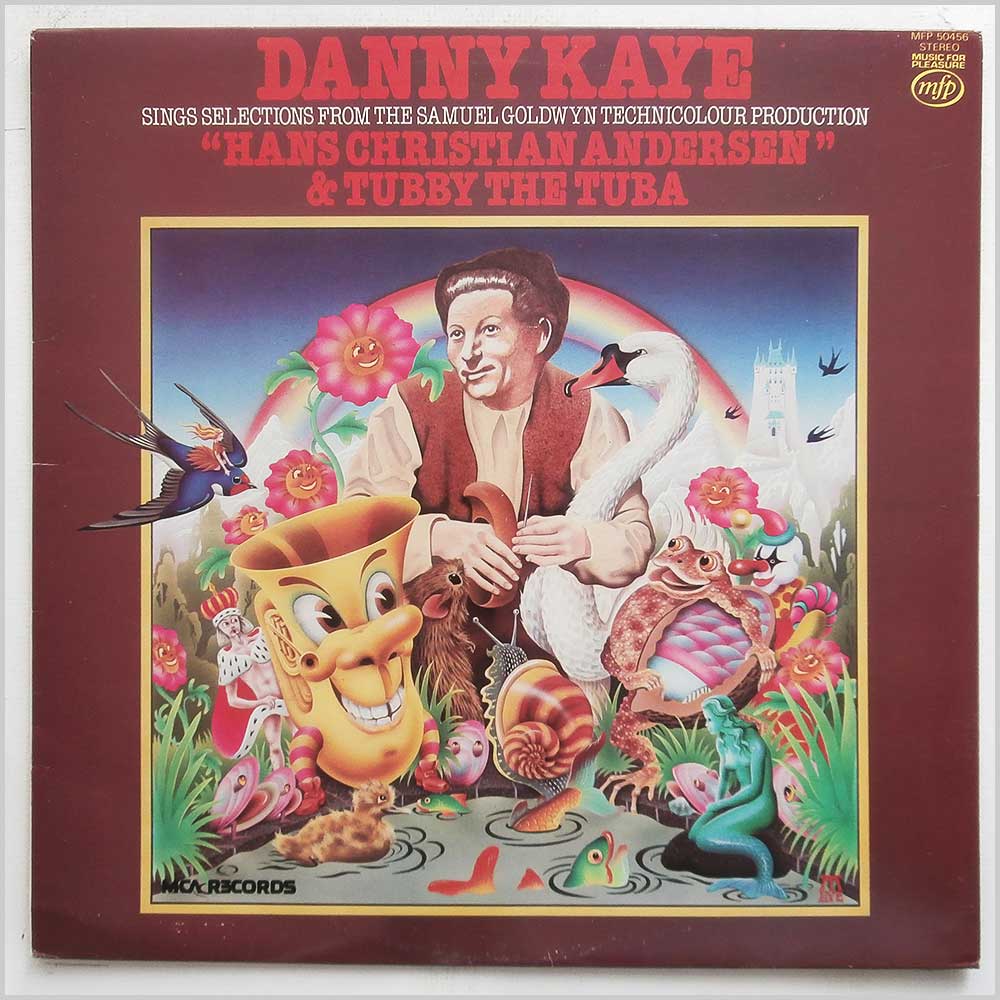 Danny Kaye - Sings Selections From The Samuel Goldywn Technicolor Picture Hans Christian Andersen and Tubby The Tuba  (MFP 50456) 